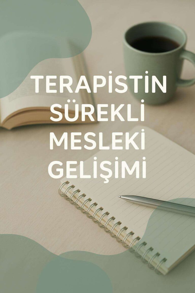 Terapistin Sürekli Mesleki Gelişimi