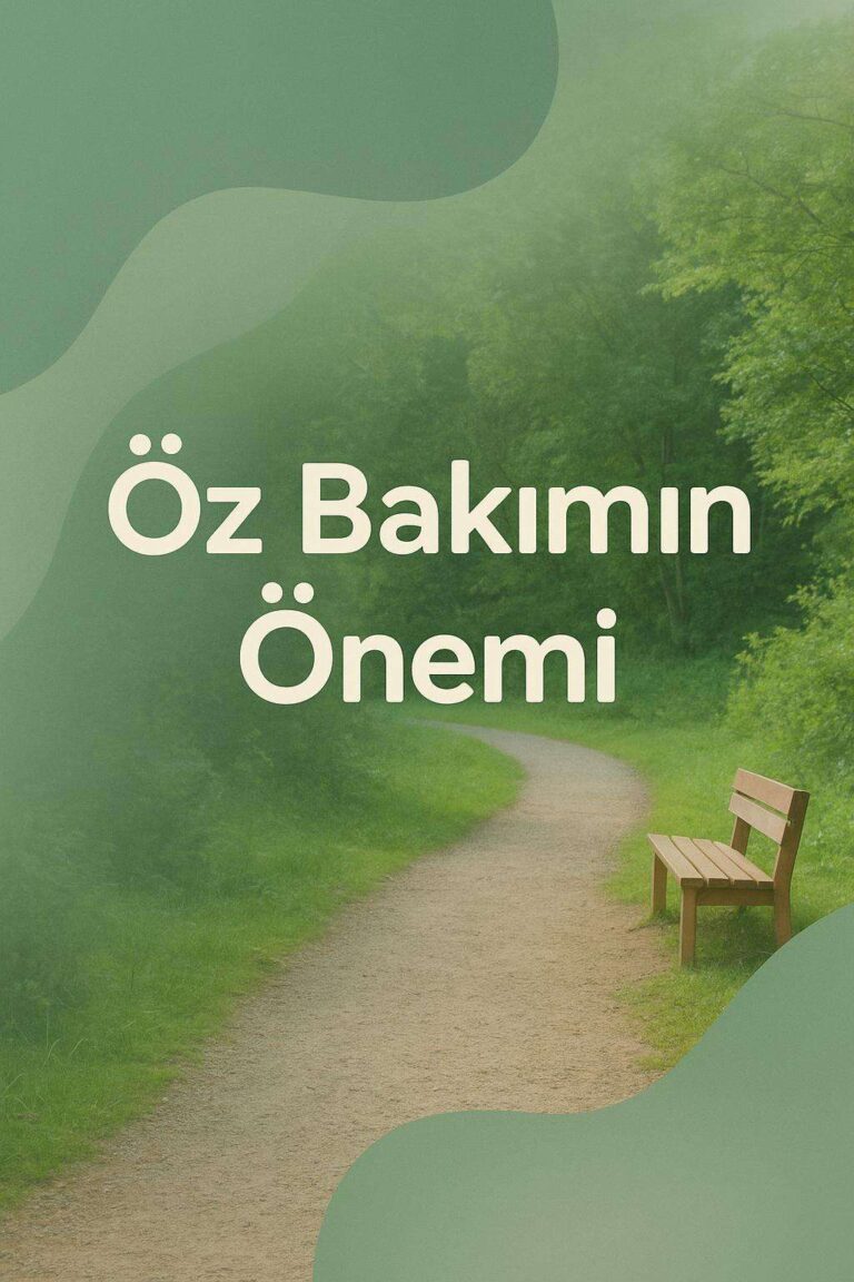 Terapistin Kapsamlı Öz Bakım Rehberi