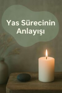 Yas Tutan Biriyle Nasıl İletişim Kurulur?