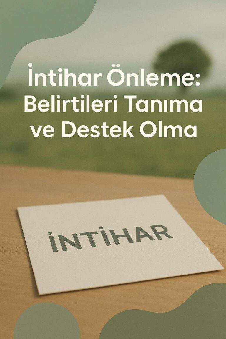 İntihar Önleme: Belirtileri Tanıma ve Destek Olma