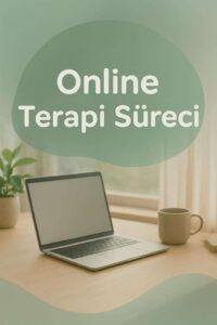 Online Terapi Süreci Ne Kadar Sürer?